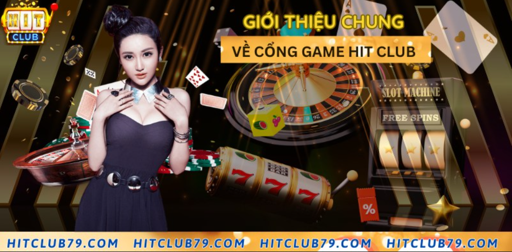 Đôi nét về cổng game cá cược Hit Club Đôi nét về cổng game cá cược Hit Club