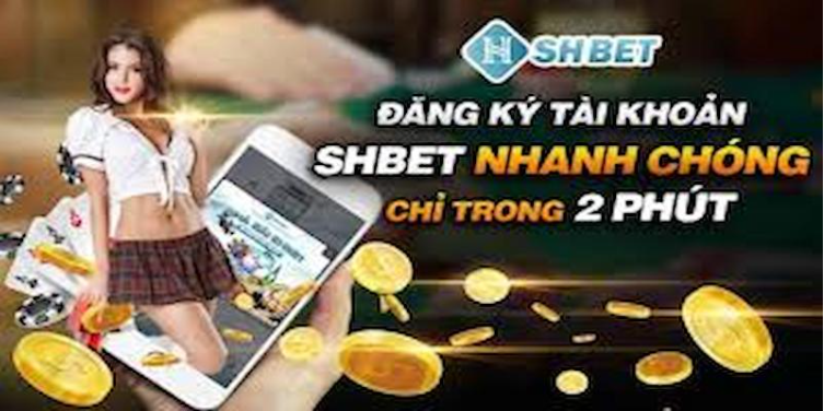 Hướng dẫn các bước đăng ký tài khoản tại  nhà cái Shbet