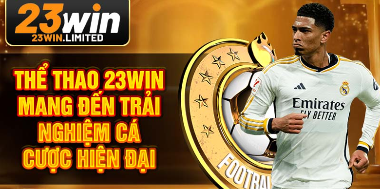 Thể Thao 23win mang đến trải nghiệm cá cược hiện đại Thể Thao 23win mang đến trải nghiệm cá cược hiện đại